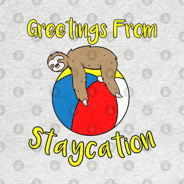 Greetings From Staycation by Milasneeze